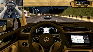 City Car Driving - Volkswagen Tiguan R Line | Night drive [Steering wheel gameplay]