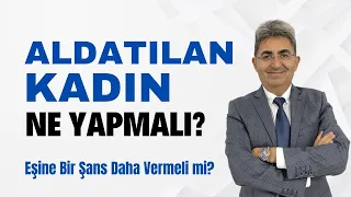 Aldatılan Kadın Ne Yapmalı? | Canten Kaya Videoları