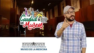 La Ciudad de los Museos - Palacio de la Escuela de Medicina (Museos UNAM)