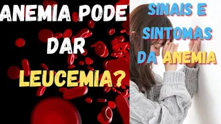 Anemia vira Leucemia?#anemiaviraleucemia   #anemia #leucemia