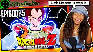 Nappa need love !!  DragonBall Z Abridged: Episode 5 | Reaction