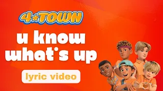 U Know What's Up by 4Town Official Lyric Video | Disney & Pixar's Turning Red