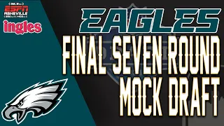 Philadelphia Eagles A+ Final Seven Round Mock Draft