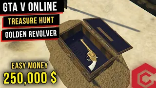 GTA V Online Treasure Hunt | Golden Revolver | Easy Money 250,000 $$$