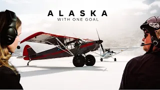 I Had 1 Goal When Visiting Alaska | A Backcountry Pilot Film