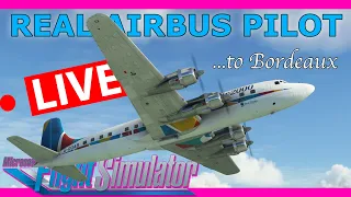 Real Airbus Pilot Flies the PMDG DC-6 Live! Gatwick to Bordeaux MSFS