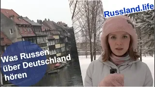 Was Russen über Deutschland hören!