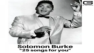 Solomon Burke "25 Songs for you" GR 047/18 (Full Album)