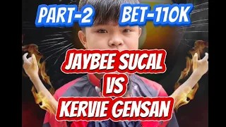 PART 2 JAYBEE SUCAL 🆚 KERVIE 10BALLS PAREHAS BET 110K R-17