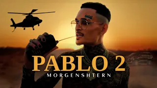 MORGENSHTERN - PABLO 2 (Возвращение В Прошлое, 2021)