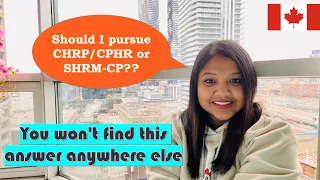 [4K] CPHR/CHRP and SHRM certifications explained | HR Professional in Canada | Life In Canada