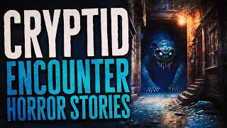 10 Scary Cryptid Encounter Horror Stories