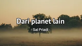 Dari Planet Lain - Sal Priadi (Cover Lirik)