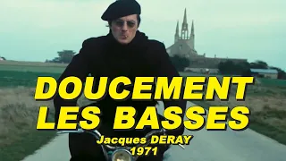 DOUCEMENT LES BASSES 1971 (Alain DELON, Paul MEURISSE, Nathalie DELON, Julien GUIOMAR)