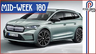 MID-WEEK 180 - Can the Skoda Enyaq take on Tesla ?