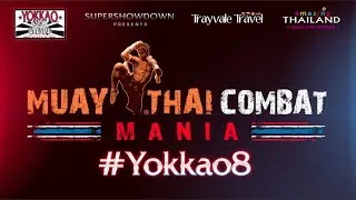 YOKKAO 8 Promo: the Biggest Muay Thai Show that UK has ever seen