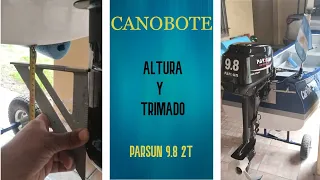 Canobote Altura y Trimado