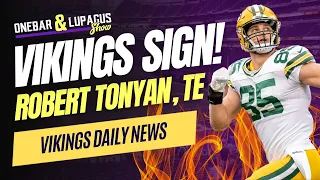 Vikings SIGN Tight End Robert Tonyan