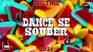 Dance se souber~{Tik Tok} 2024