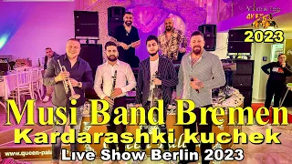 Ork.Musi Band Bremen - Kardarashki Kuchek Balkan HIT Style🔥🔥 🔥♫♫🎧🎧🎧🎷