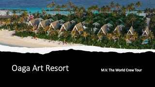 Ooga Art Resort: Maldives