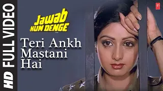 Teri Aankh Mastani Hai - Full Song | Jawab Hum Denge | Shabbir Kumar, Kavita Krishnamurthy |Sridevi