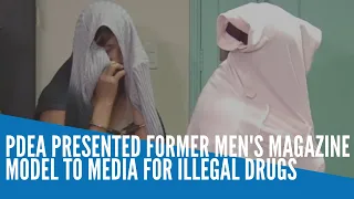 PDEA presents suspects for illegal drugs, including former men's magazine model