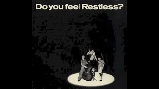 The RESTLESS - Baby please don't go - Bébé s'il te plait ne pars pas