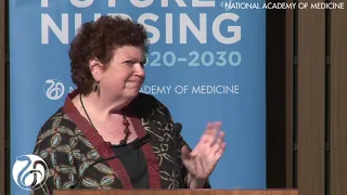 Panel 2: Robyn Golden - Future of Nursing 2020-2030 Chicago Town Hall