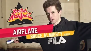 Airflare /w Bruce Almighty (Momentum Crew) | BREAK ADVICE