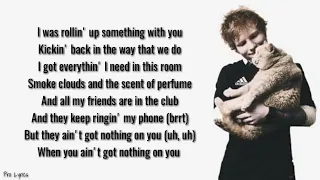 Ed Sheeran - Nothing On You (Lyrics) feat. Paulo Londra & Dave