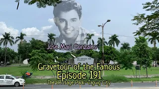 Gravetour of the Famous E191en | Jose Mari Gonzales | The Heritage Park -Aeternum Columbary -Taguig