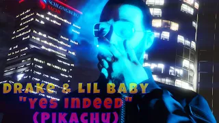 Gta V | Drake & Lil Baby “Yes Indeed” (Pikachu) (OfficalMusicVideo)