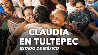 🔴 EN VIVO Claudia está en el Estado de Mexico | va a Tultepec