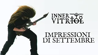 Inner Vitriol - Impressioni di Settembre