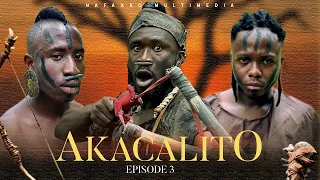 AKACALITO🔥🔥-EP3 (WITH SUBTITLE)FT AKABENEZER,KYEKYEKU,SHIFU.39/40