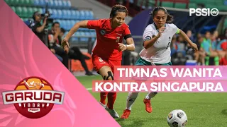HIGHLIGHT: TIMNAS WANITA INDONESIA KONTRA SINGAPURA DI FIFA MATCHDAY, SINGAPURA | GARUDA TODAY