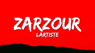 Lartiste - Zarzour (Paroles/Lyrics)