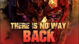 Optimus Prime - There Is No Way Back