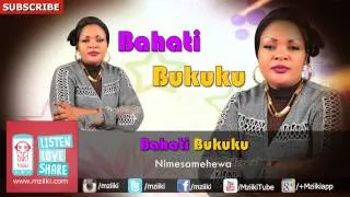 Nimesamehewa | Bahati Bukuku | Official Audio