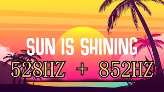 SUN IS SHINING - [528HZ+852HZ] - Bob Marley (Official Audio)
