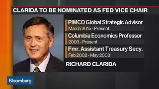 What Richard Clarida Will Bring to the Federal Reserve