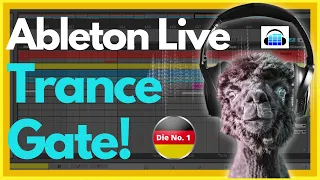 Ableton Trance Anfänger Tutorial (Deutsch): Trance Gate