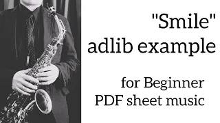 "smile" Charles Chaplin adlib example exercise for alto saxophone (beginner) sheet music