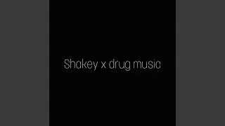 Shakey x off these drugs