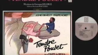 Georges Delerue - Tendre Poulet