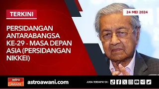 [LANGSUNG] Persidangan Antarabangsa Ke-29 - Masa Depan Asia (Persidangan Nikkei) | 23 Mei 2024