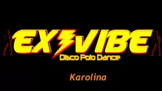 Ex - Vibe - Karolina ( przykład video )