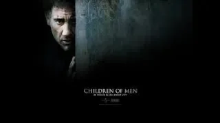 Children of Men - sci-fi - 2006 - trailer