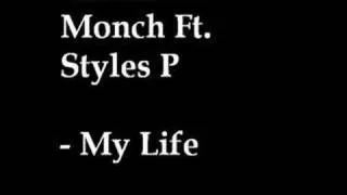 Pharoahe Monch Ft Styles P - My Life